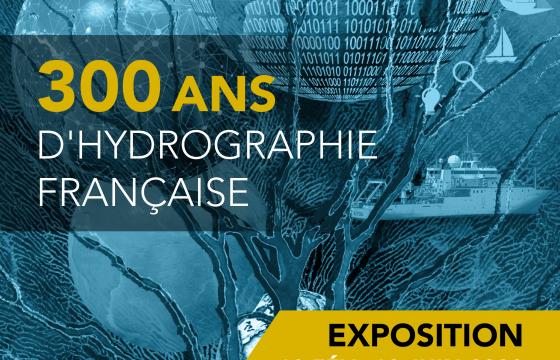 Affiche de l'exposition "300 ans d'hydrographie française" au Géoroom
