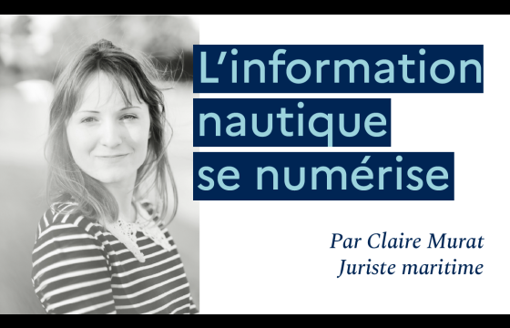 Vignette "L'information nautique se numérise" par Claire Murat - Juriste maritime